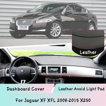 Для Jaguar XF XFL 2008-2015 X250 Кожаный Коврик для приборной панели, Светонепроницаемый Солнцезащитный козырек, автомобильные аксессуары
