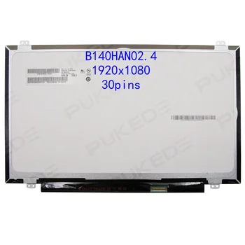 ЖК-экран IPS Дисплейная панель B140HAN02.4 подходит для N140HCE-EAA LP140WF6 SPB1 SPB3 SPB6 edp 30 контактов