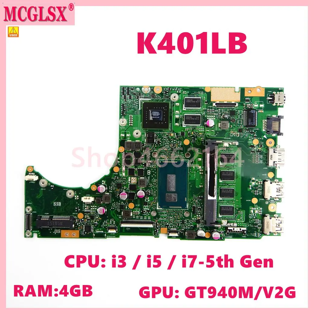 K401LB С процессором i3 i5 i7-5th 4G-RAM GT940M-V2G Материнская плата Для Asus K401L K401LB A401L K401LX Материнская плата ноутбука Протестирована нормально . ' - ' . 0